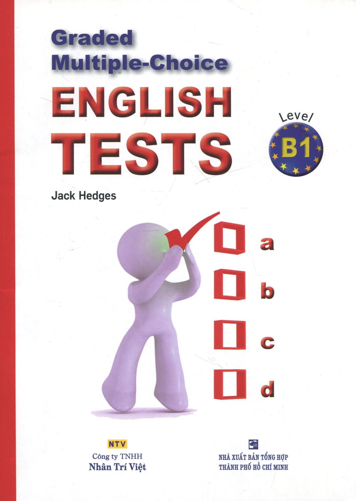  Graded Multiple-Choice English Tests - Level B1 