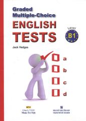 Graded Multiple-Choice English Tests - Level B1