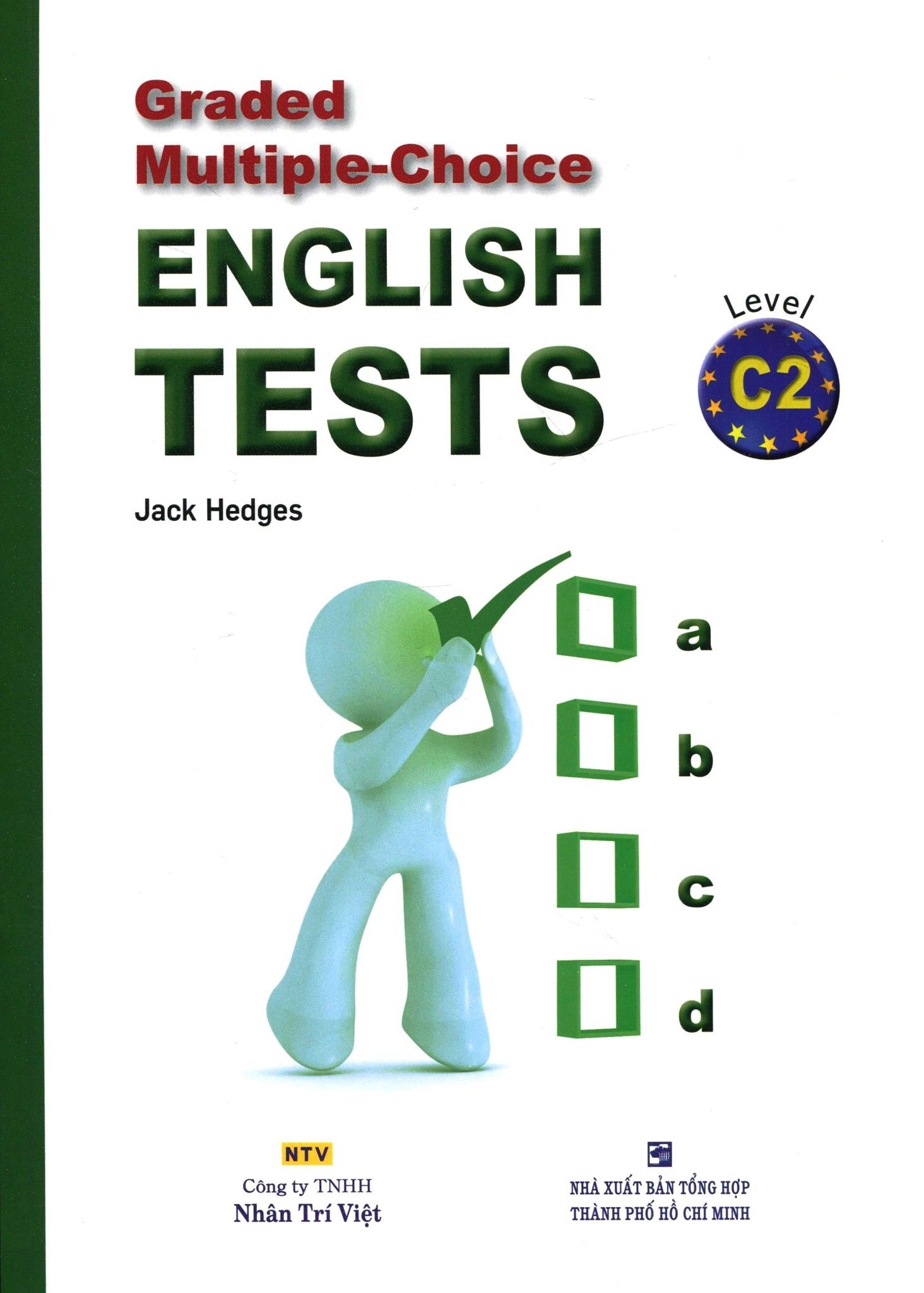  Graded Multiple-Choice English Tests - Level C2 