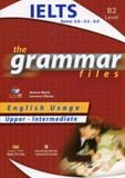 The Grammar Files - Upper-Intermediate (CEF Level B2) 