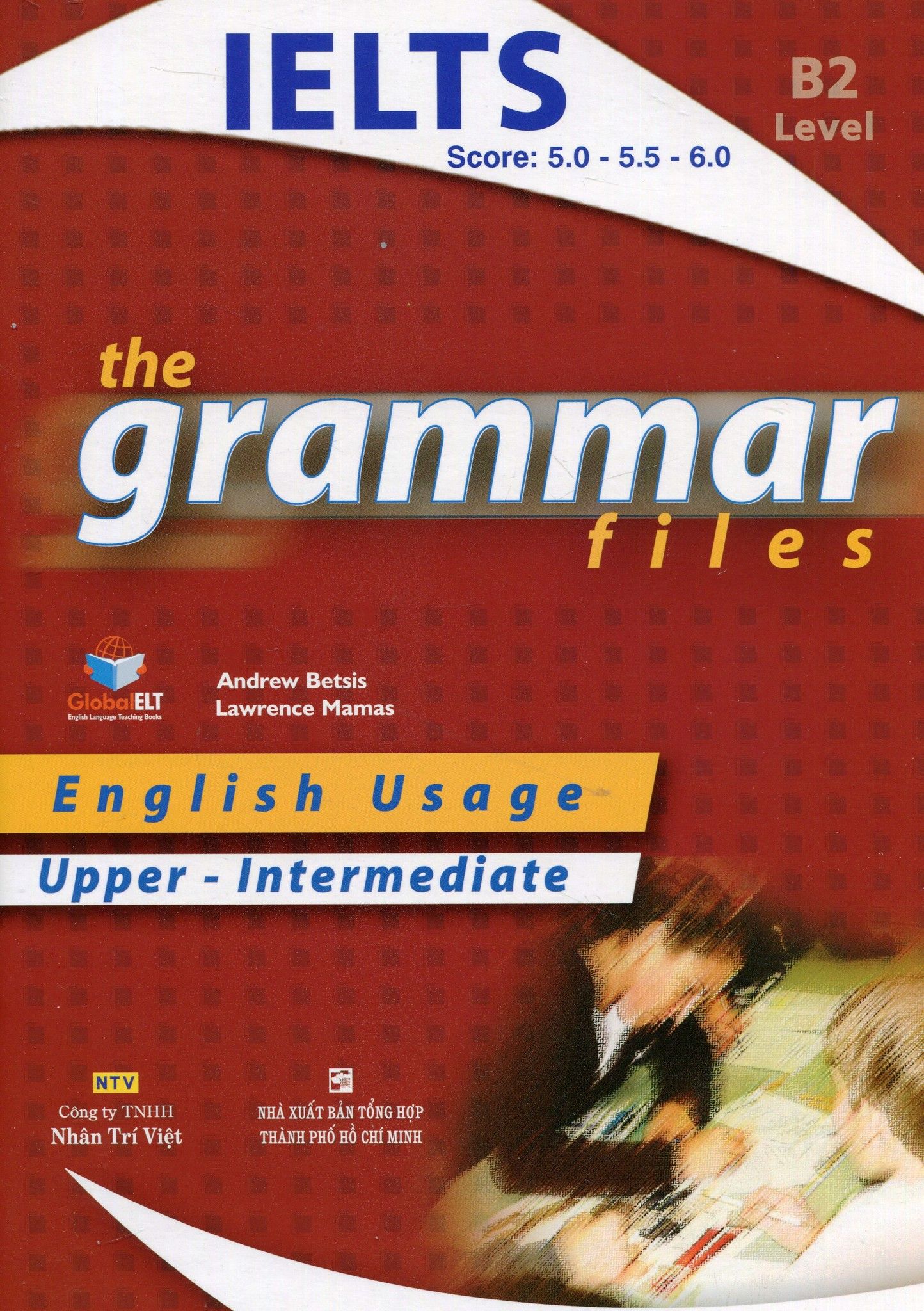  The Grammar Files - Upper-Intermediate (CEF Level B2) 
