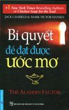  Bí Quyết Để Đạt Được Ước Mơ (Tái Bản 2014) 