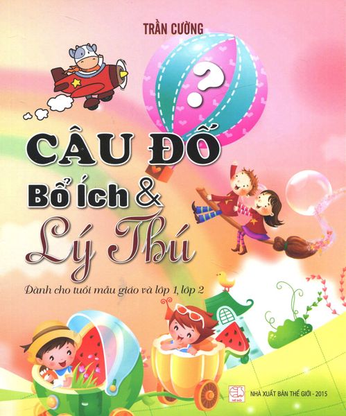 Câu Đố Bổ Ích & Lý Thú - HG Books