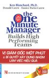  Vị Giám Đốc Một Phút & Bí Quyết Xây Dựng Nhóm Làm Việc Hiệu Quả (Tái Bản 2015) 