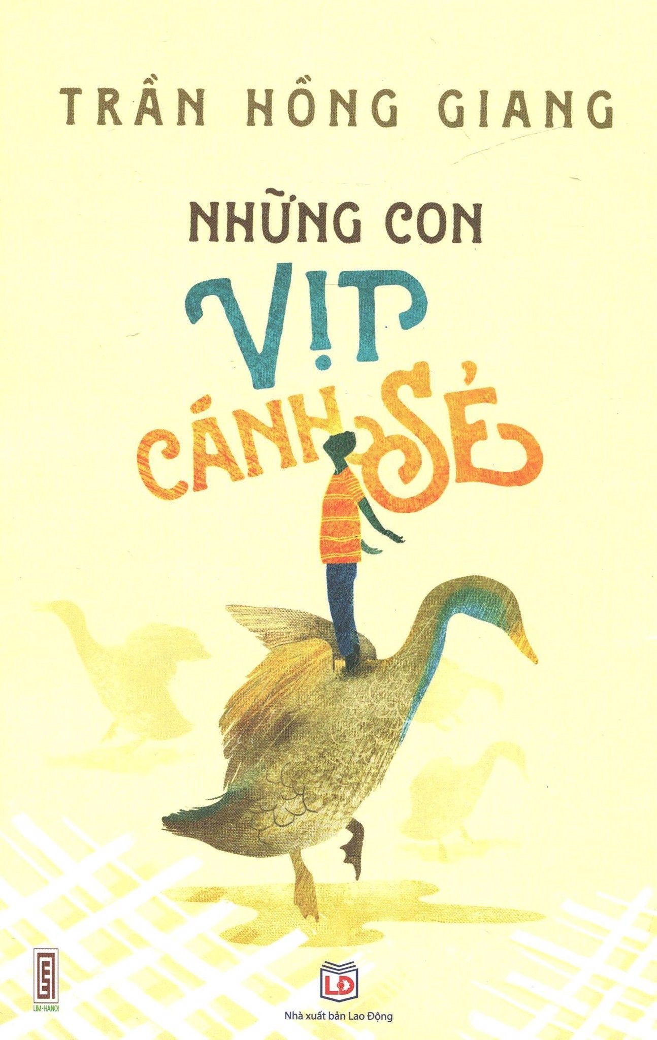  Những Con Vịt Cánh Sẻ 