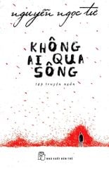 Không Ai Qua Sông