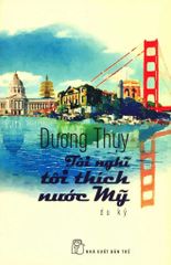 Tôi Nghĩ Tôi Thích Nước Mỹ