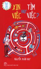 Xin Việc Hay Tìm Việc?