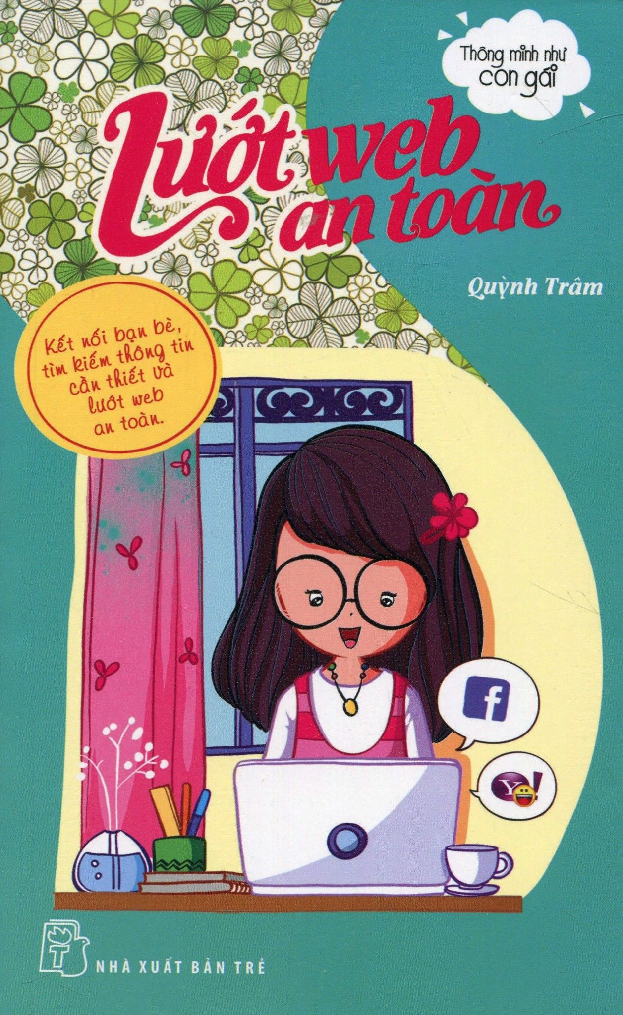 Thông Minh Như Con Gái - Lướt Web An Toàn 