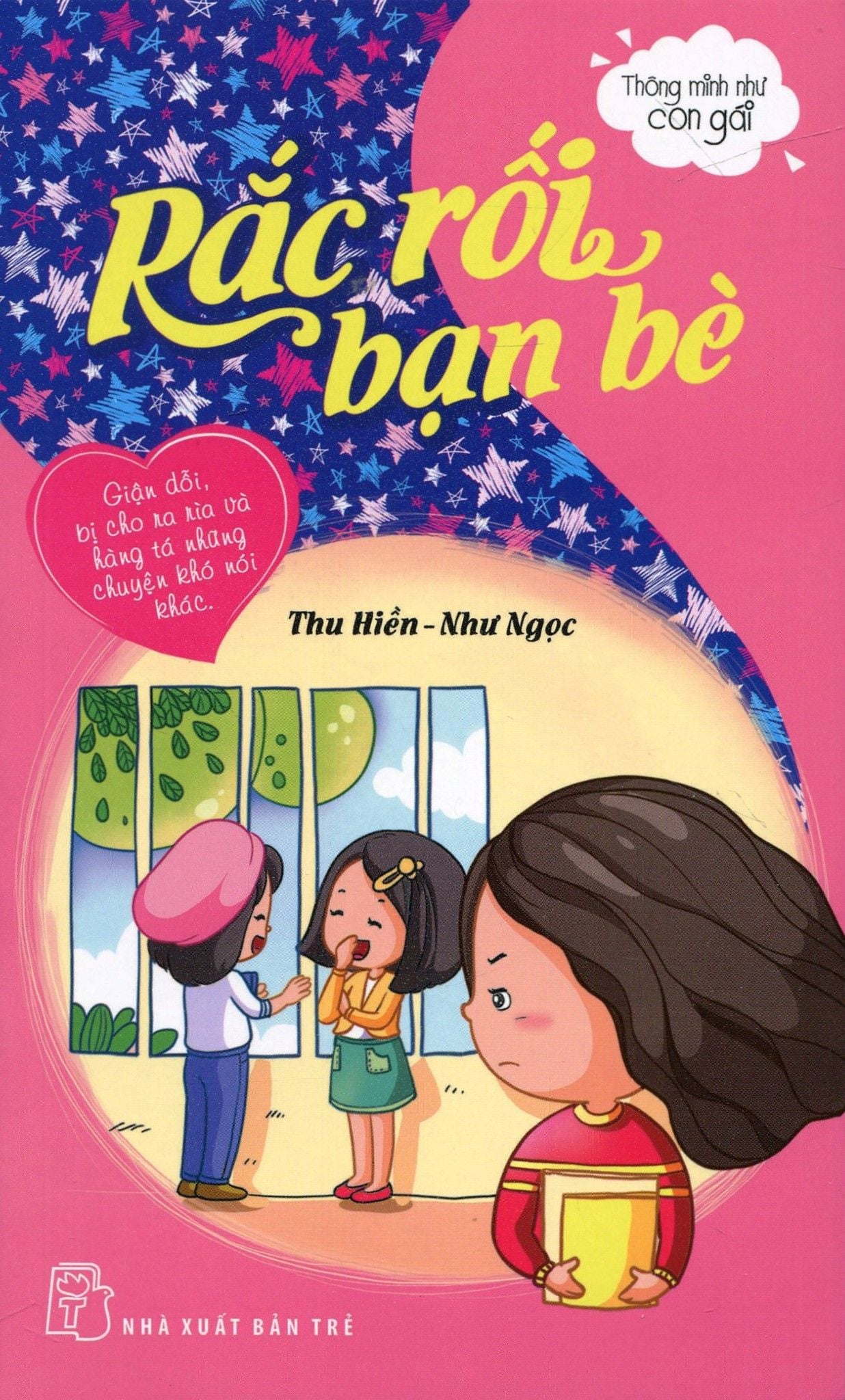  Thông Minh Như Con Gái - Rắc Rối Bạn Bè 