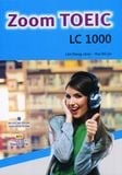  Zoom TOEIC - LC 1000 (Kèm 1 CD) 