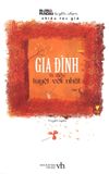  Gia Đình Là Điều Tuyệt Vời Nhất 