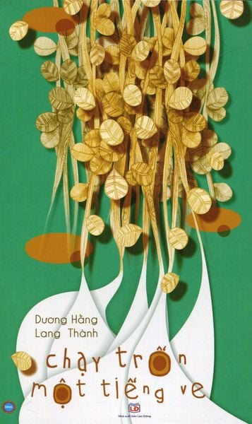 Chạy Trốn Một Tiếng Ve - Hanoibooks