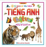  Tiếng Anh Thật Vui - Động Vật Quanh Em 