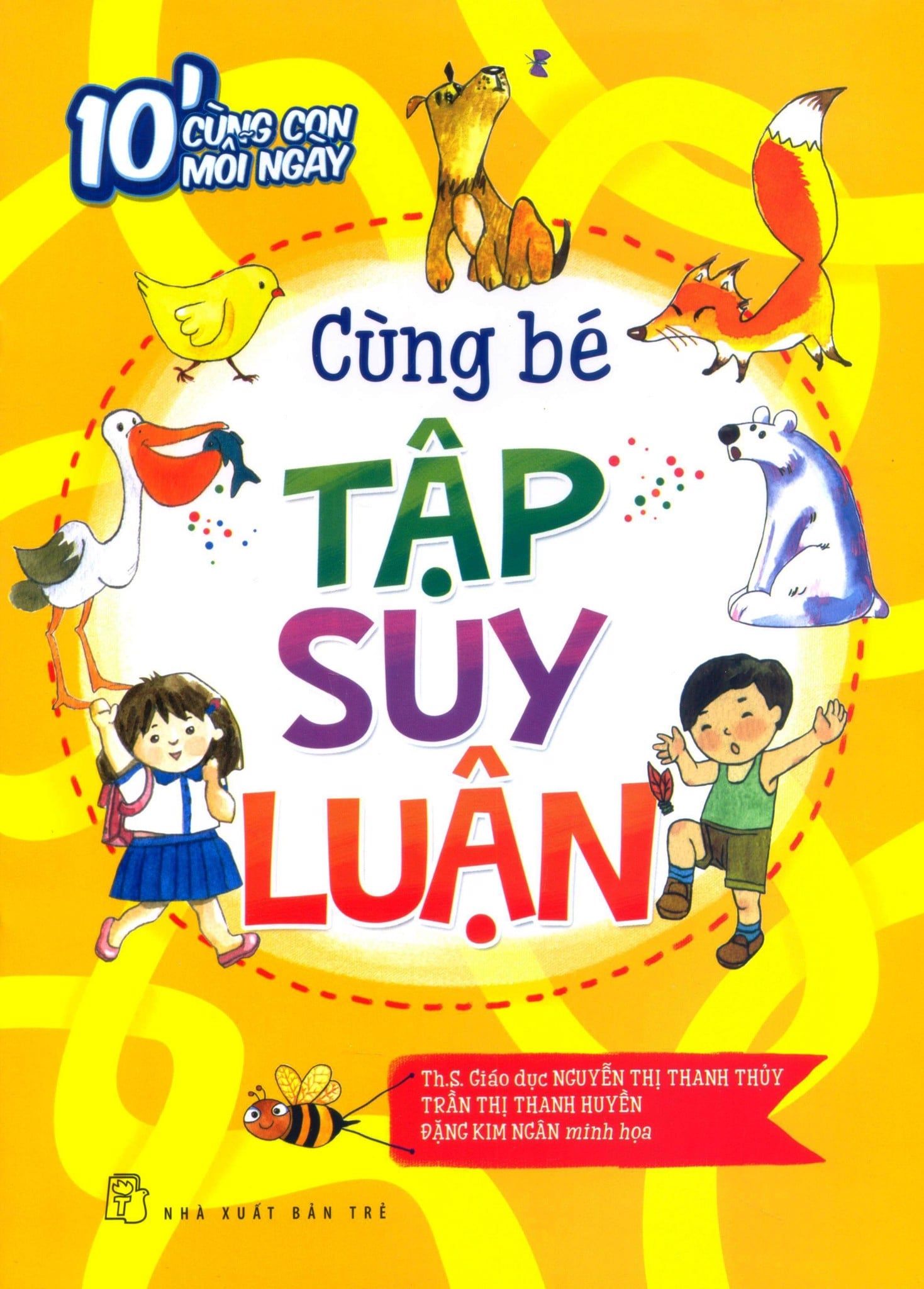  10' Cùng Con Mỗi Ngày - Cùng Bé Tập Suy Luận 