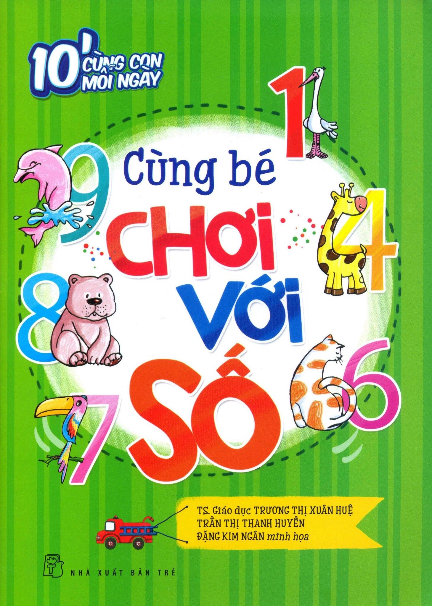  10' Cùng Con Mỗi Ngày - Cùng Bé Chơi Với Số 