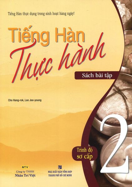 Tiếng Hàn Thực Hành 2 - Trình Độ Sơ Cấp (Sách Bài Tập) - Minh Tâm