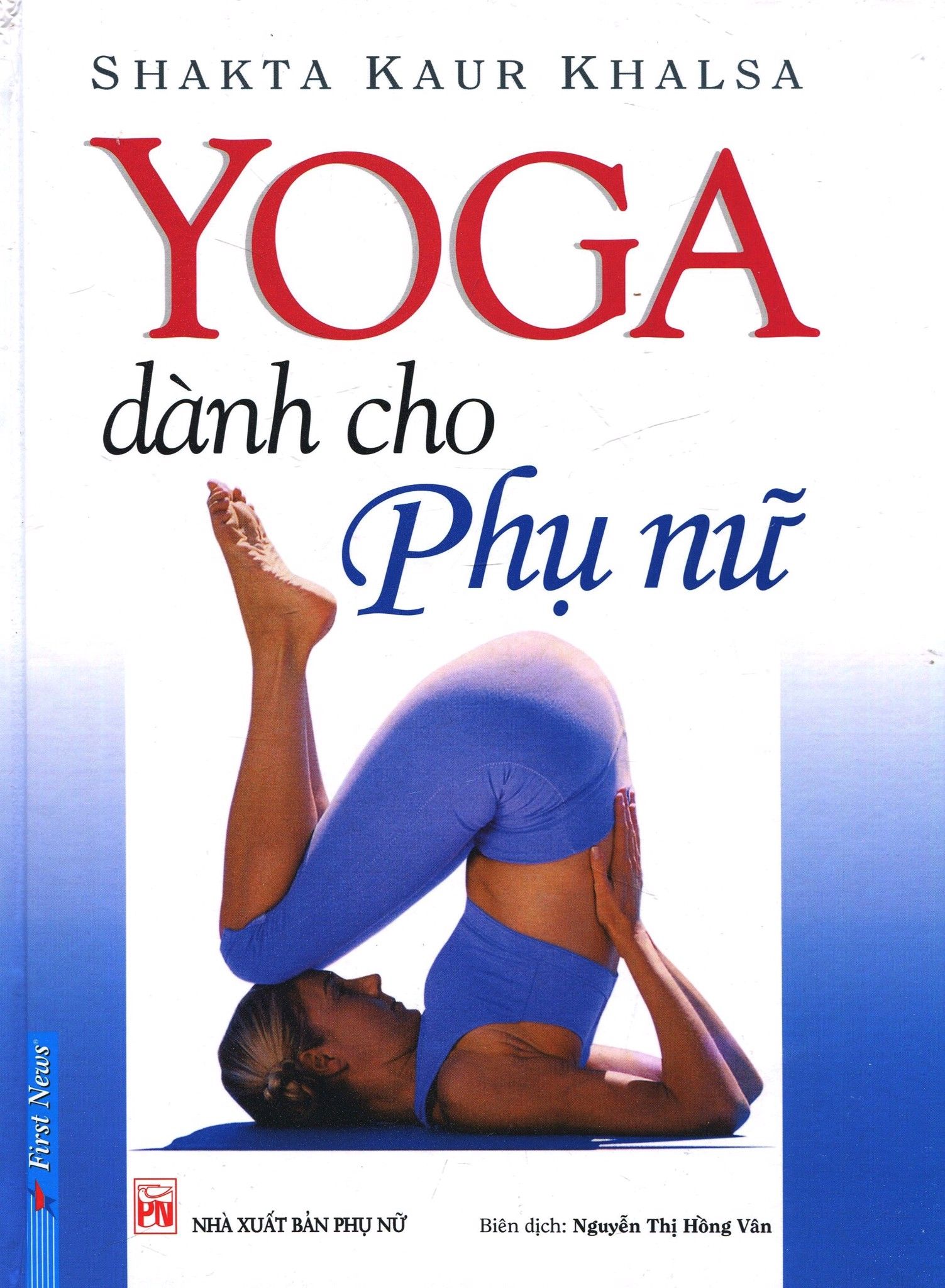  Yoga Dành Cho Phụ Nữ (Tái Bản 2016) 