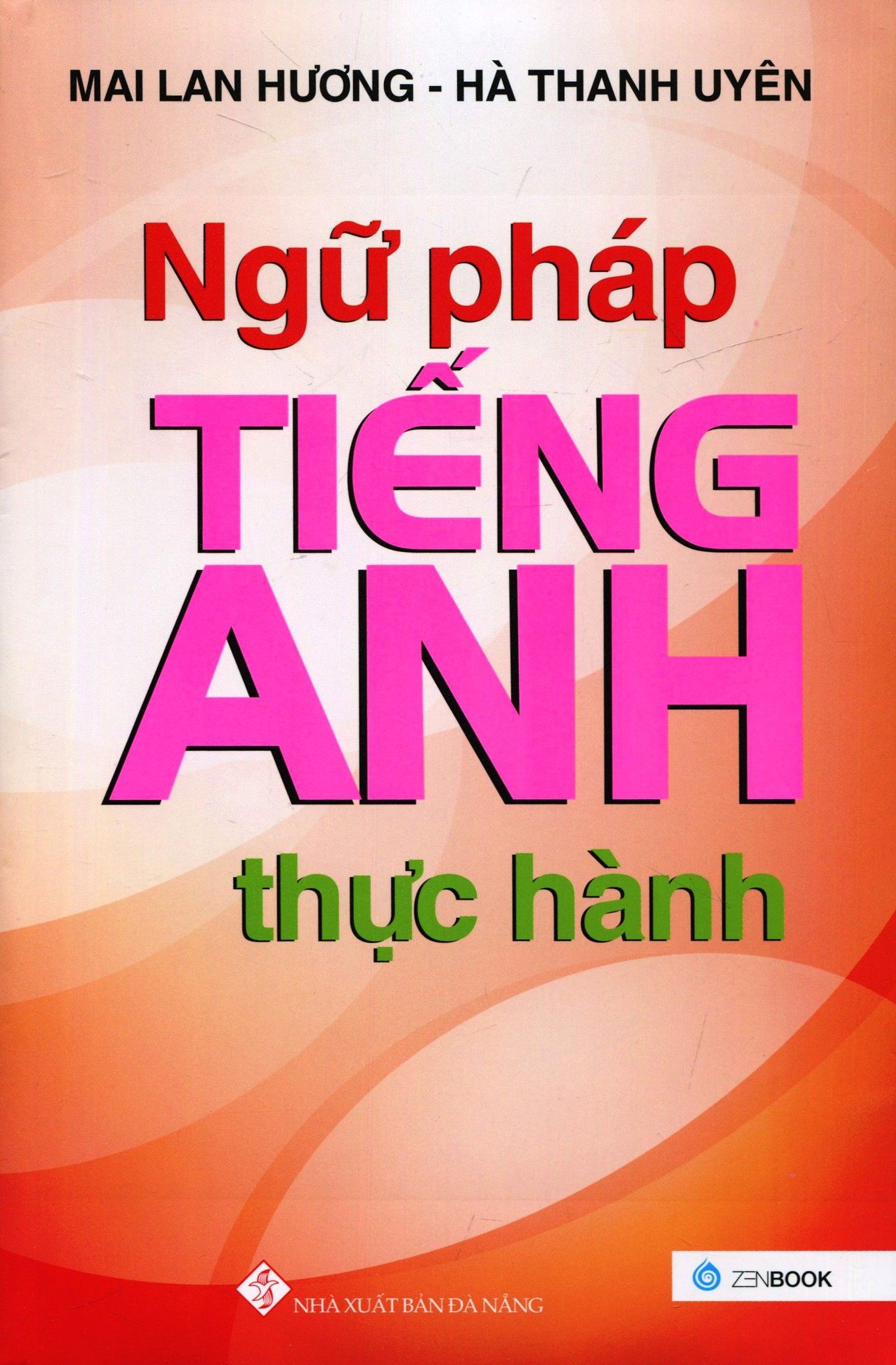  Ngữ Pháp Tiếng Anh Thực Hành 