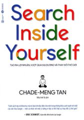 Search Inside Yourself ( Tái Bản 2019)