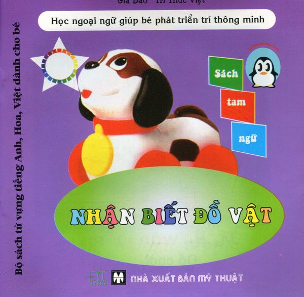 Bộ Sách Từ Vựng Tiếng Anh, Hoa, Việt Dành Cho Bé - Nhận Biết Đồ Vật