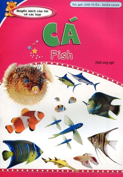 Quyển Sách Của Tôi Về Các Loại - Cá (Sách Song Ngữ)