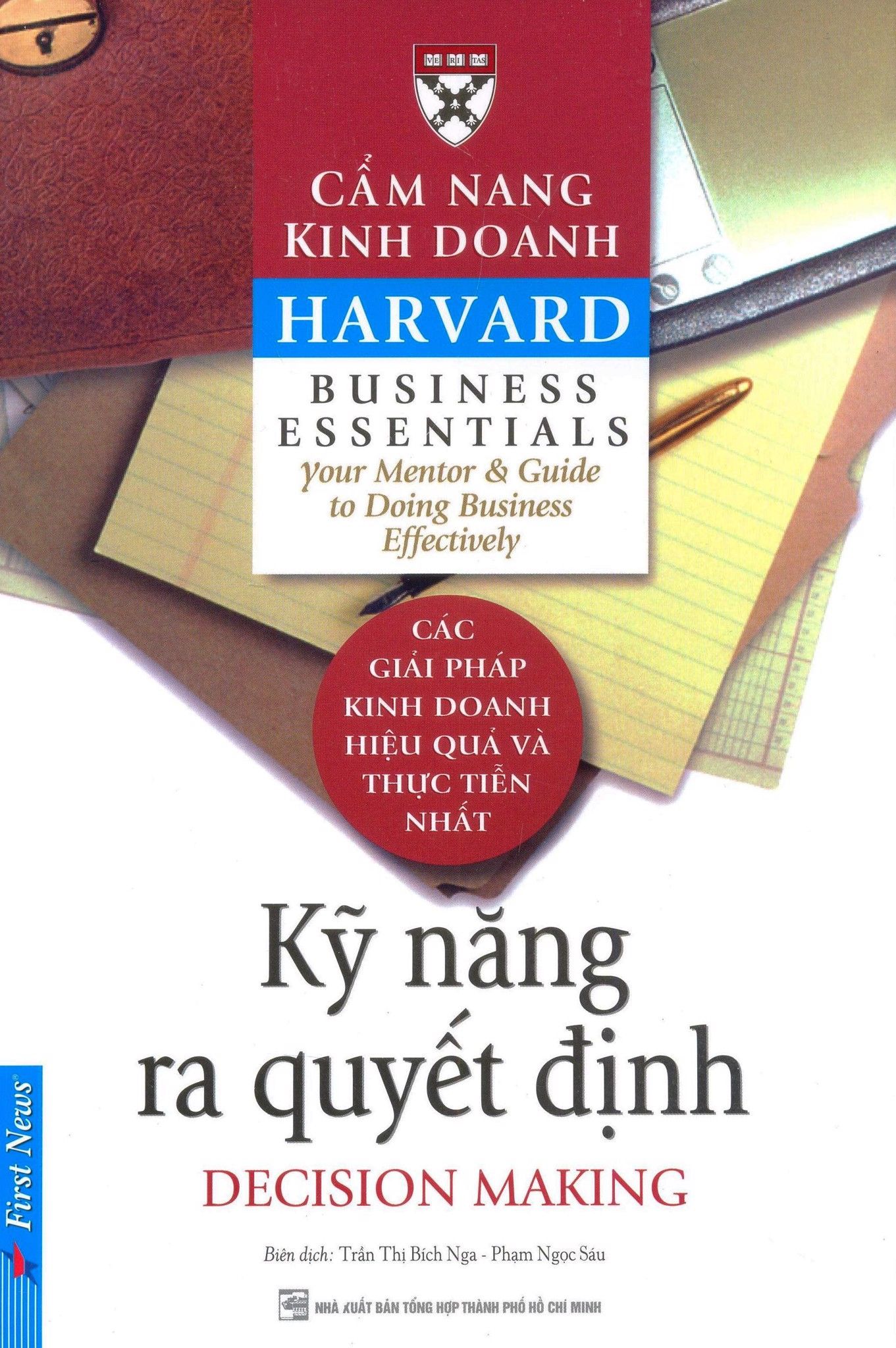  Cẩm Nang Kinh Doanh - Kỹ Năng Ra Quyết Định (Tái Bản 2016) 