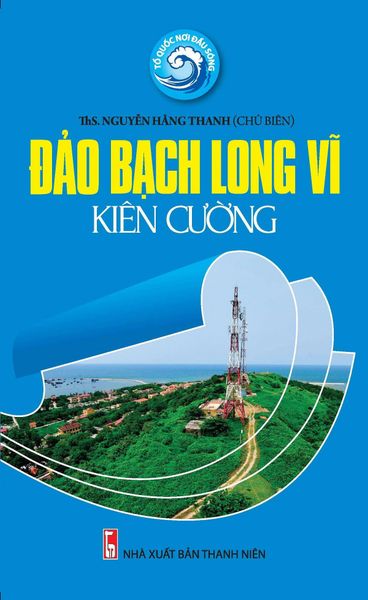 Đảo Bạch Long Vĩ Kiên Cường - Thăng Long