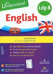 To Understand English - Lớp 8 (Kèm 1 CD)