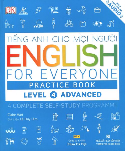 Tiếng Anh Cho Mọi Người - English For Everyone Practice Book Level 4 Advanced (Kèm 1 CD)
