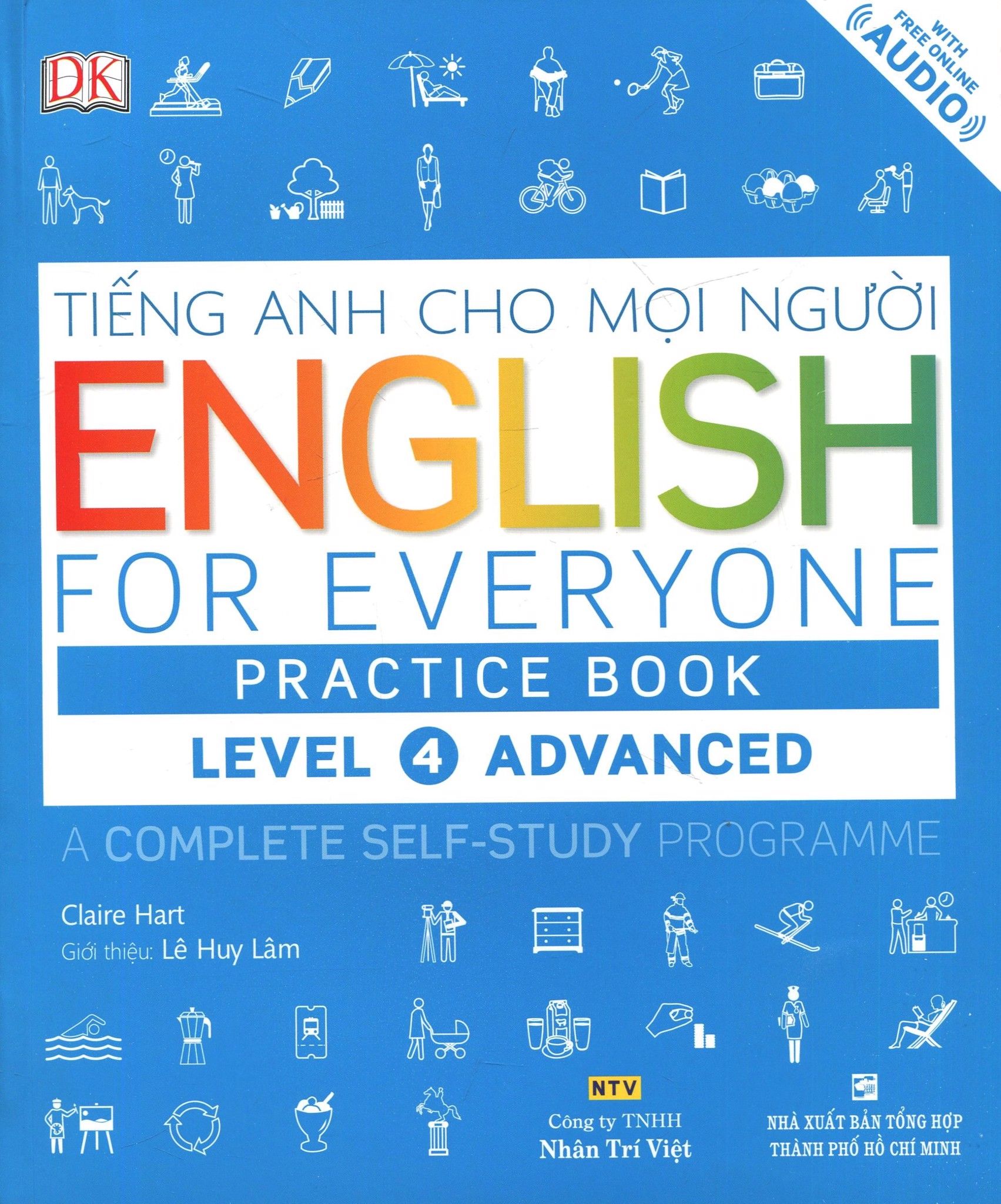  Tiếng Anh Cho Mọi Người - English For Everyone Practice Book Level 4 Advanced (Kèm 1 CD) 