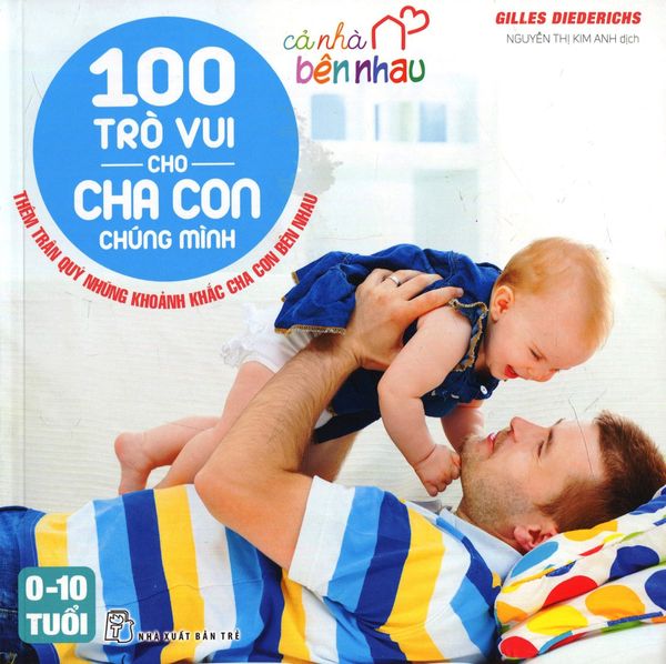 100 Trò Vui Cho Cha Con Chúng Mình - Minh Vũ