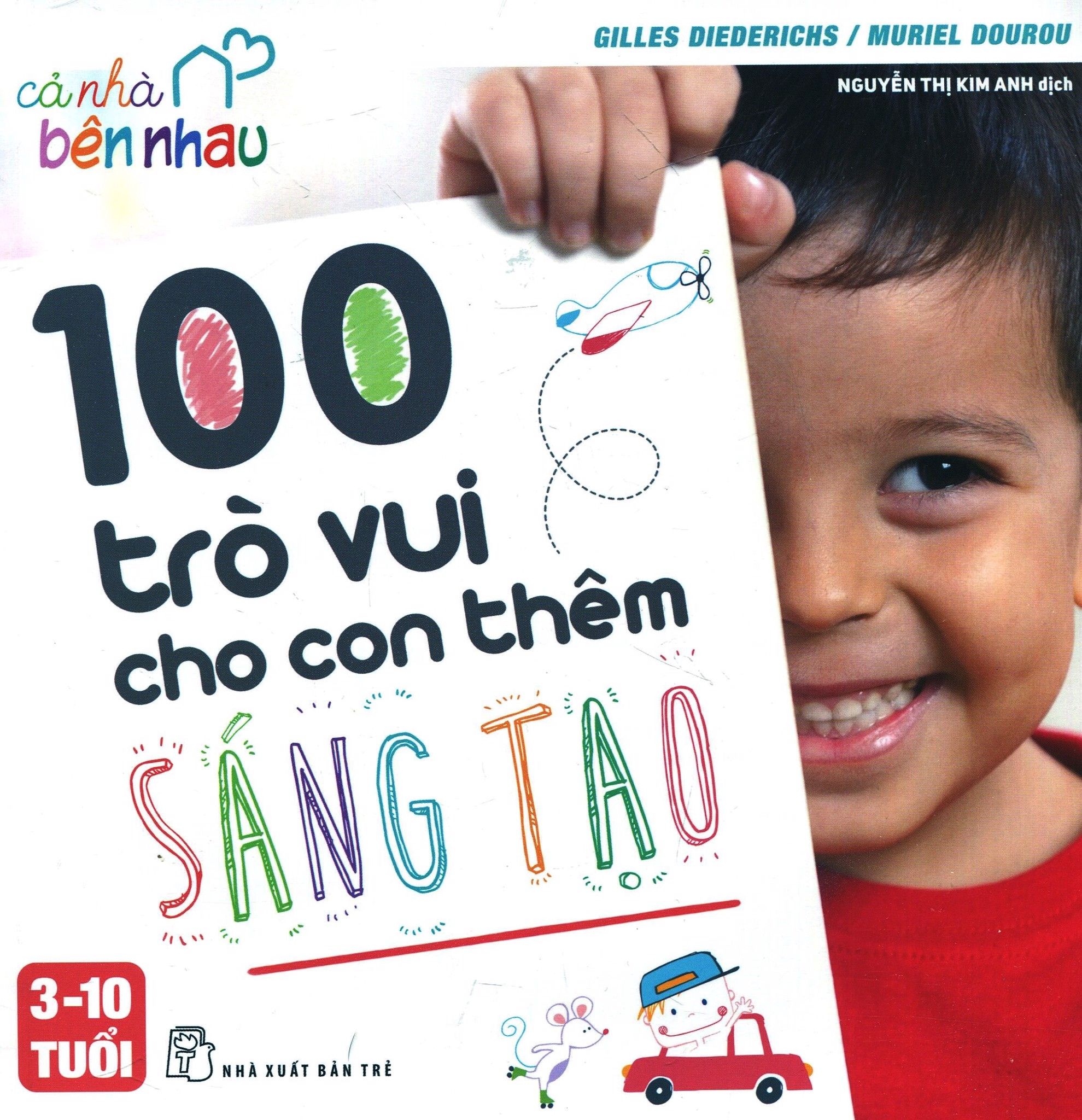  100 Trò Vui Cho Con Thêm Sáng Tạo 