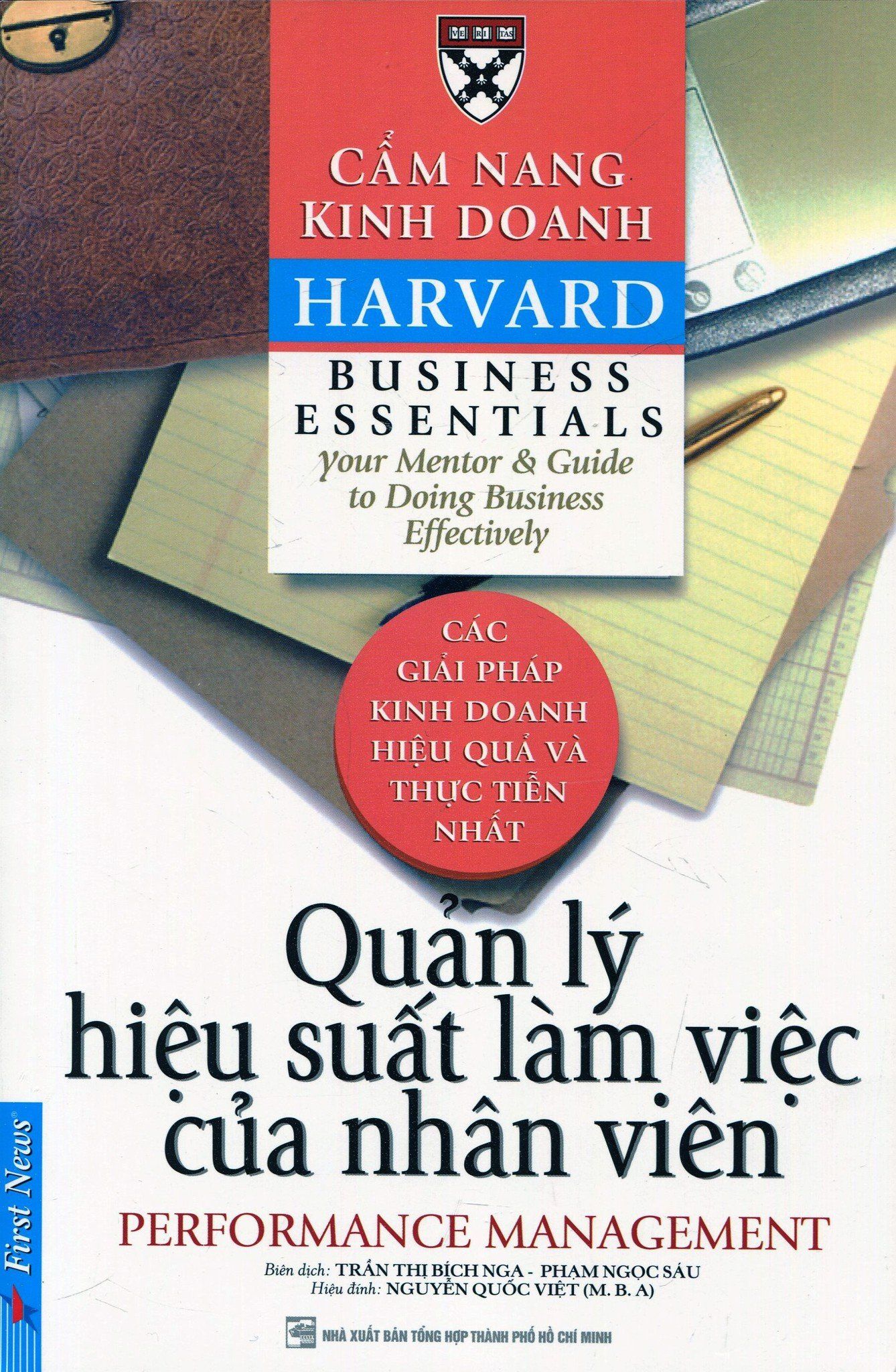  Cẩm Nang Kinh Doanh - Quản Lý Hiệu Suất Làm Việc Của Nhân Viên (Tái Bản 2017) 