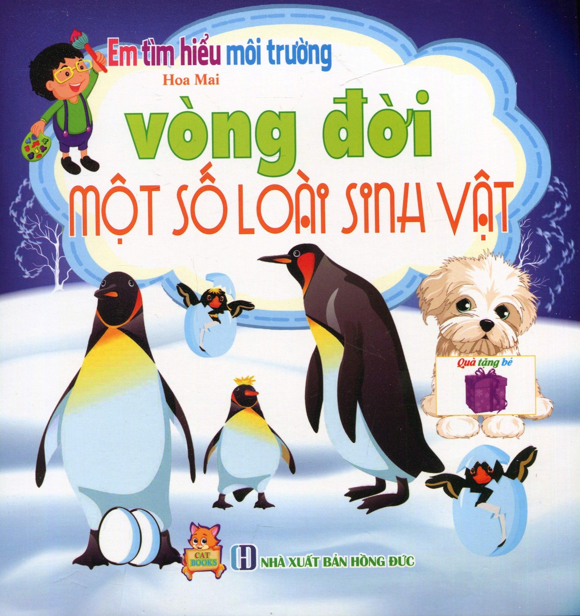  Em Tìm Hiểu Môi Trường - Vòng Đời Một Số Loài Sinh Vật 