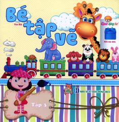 Bé Tập Vẽ - Tập 3