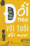 Đối Thoại Với Tuổi Đôi Mươi 