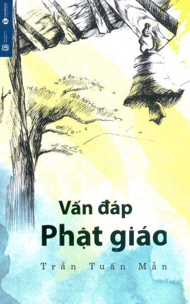 Vấn Đáp Phật Giáo - Trần Tuấn Mẫn