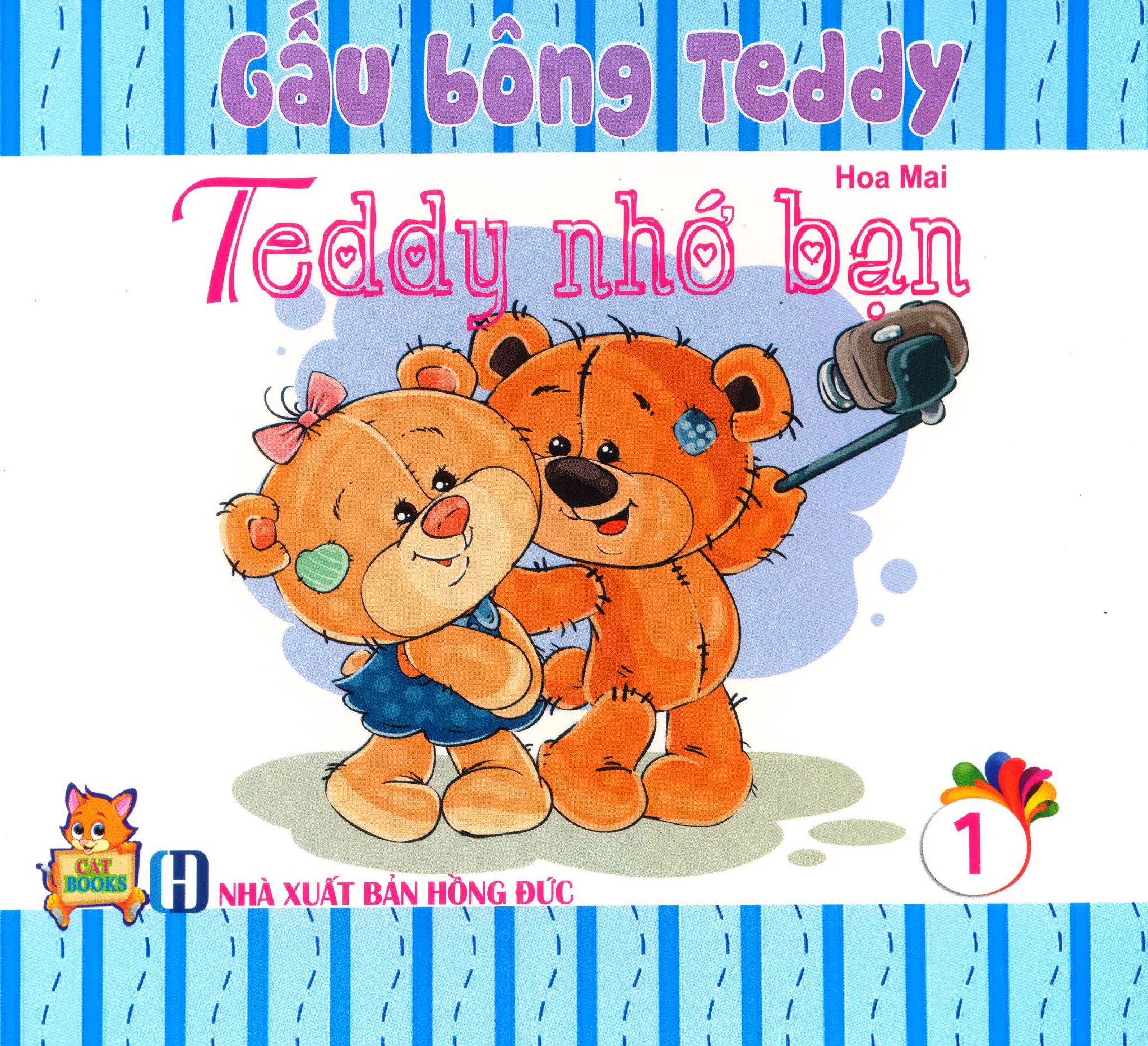 Gấu Bông Teddy - Tập 1: Teddy Nhớ Bạn