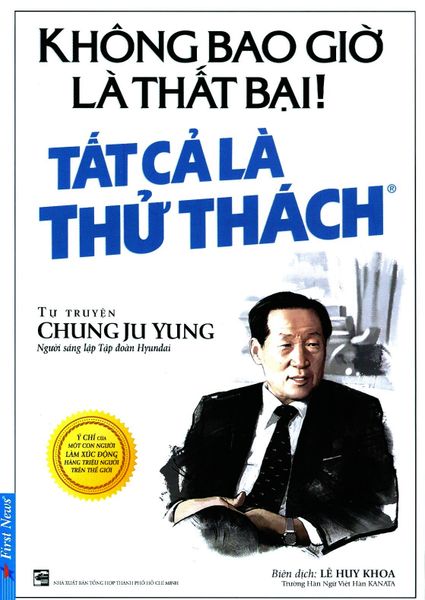 Không Bao Giờ Là Thất Bại! Tất Cả Là Thử Thách (Tái Bản 2017)