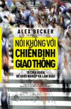  Nói Không Với Chiến Binh Giao Thông 
