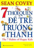  7 Thói Quen Để Trẻ Trưởng Thành (Tái Bản 2017) 