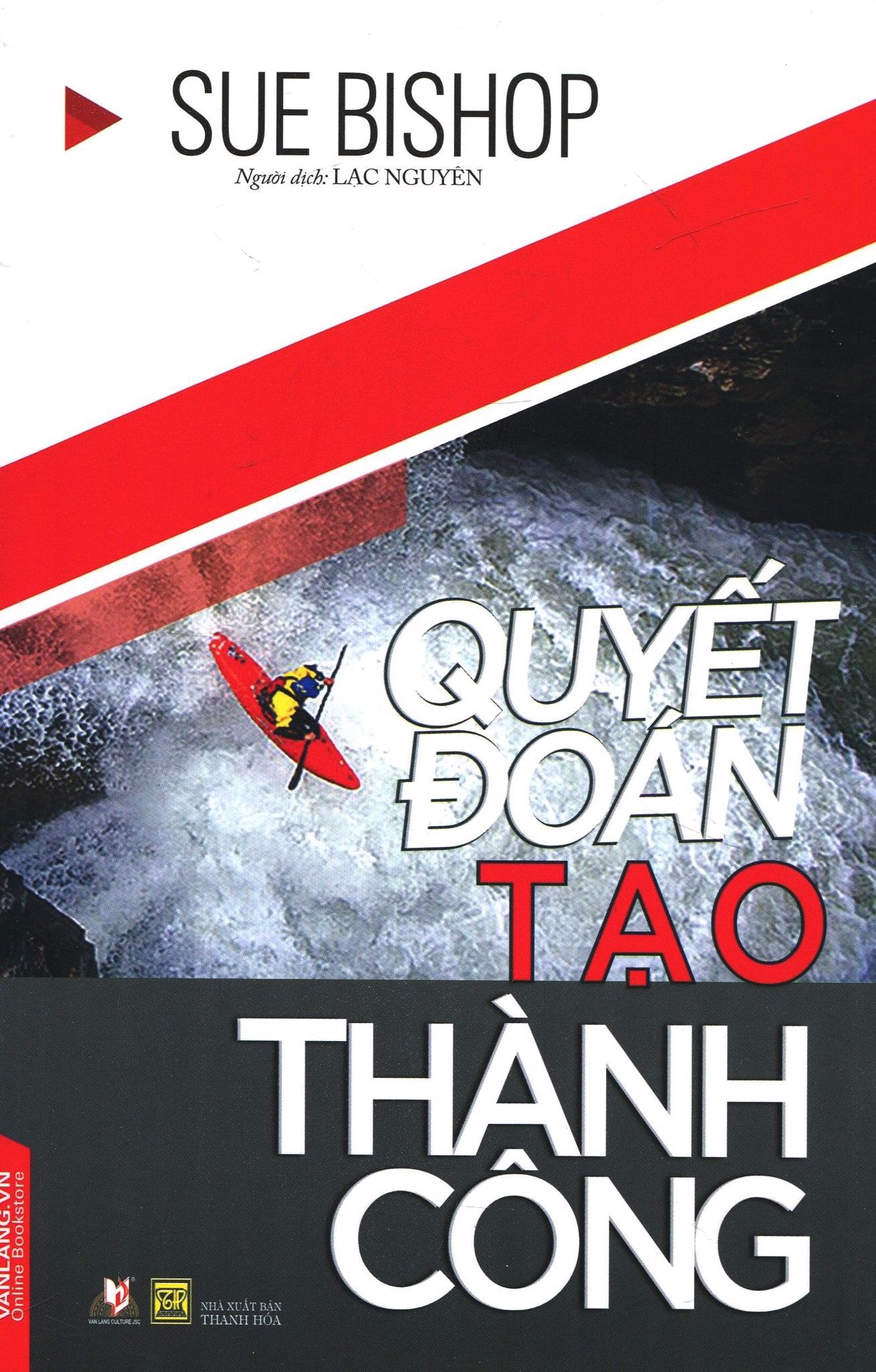  Quyết Đoán Tạo Thành Công 