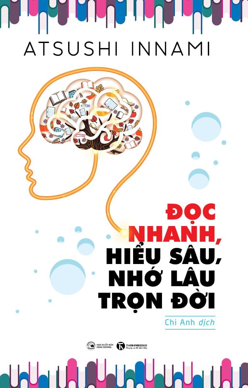  Đọc Nhanh, Hiểu Sâu, Nhớ Lâu Trọn Đời 