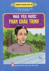 Truyện Tranh Lịch Sử - Nhà Yêu Nước Phan Châu Trinh