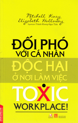 Đối Phó Với Cá Nhân Độc Hại Ở Nơi Làm Việc