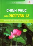  Chinh Phục Môn Ngữ Văn 12 