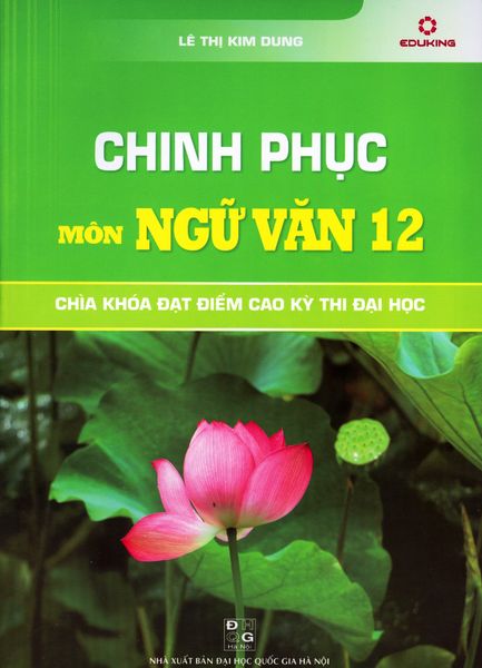 Chinh Phục Môn Ngữ Văn 12 - Công Nghệ Giáo Dục VN