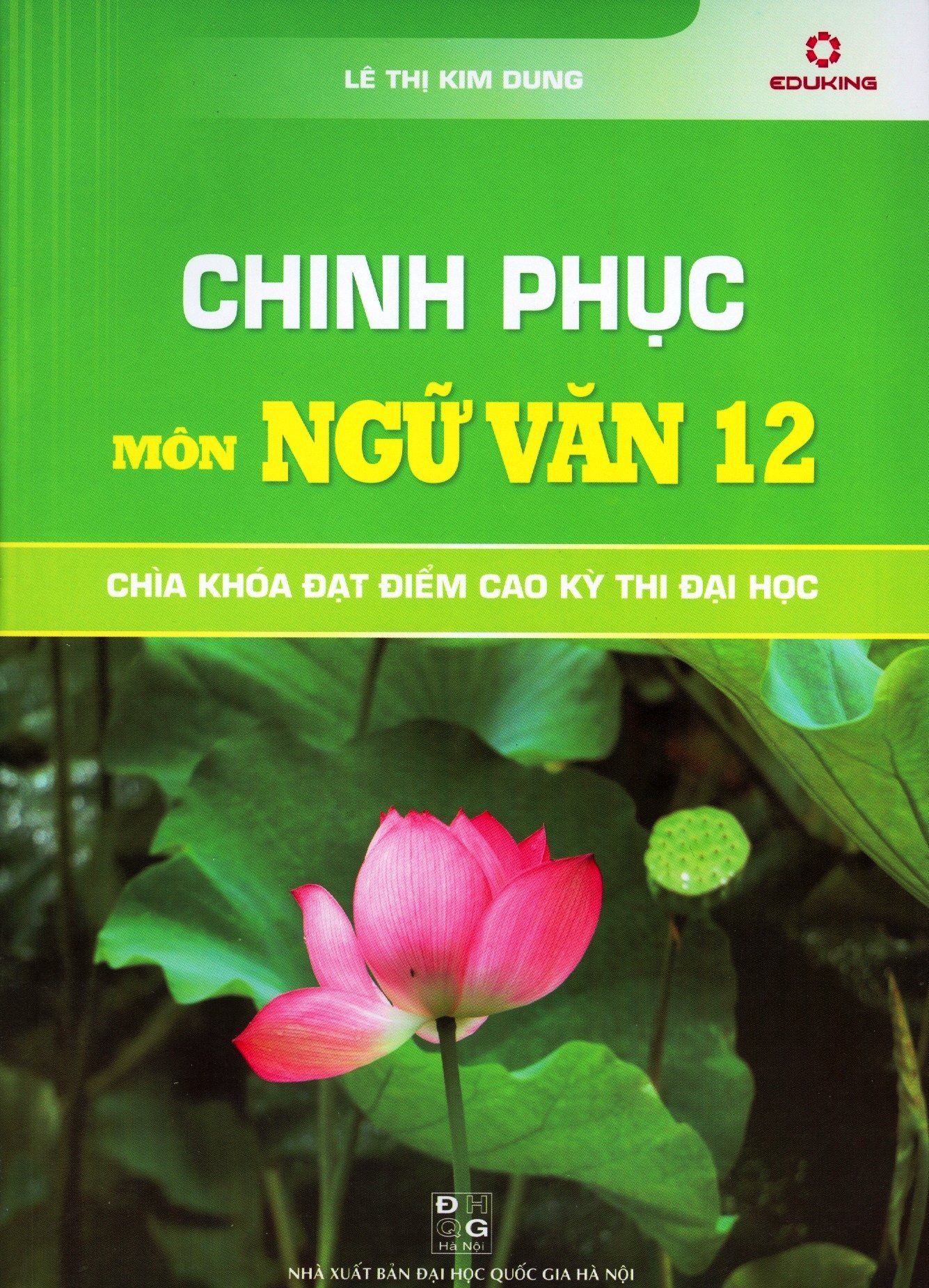  Chinh Phục Môn Ngữ Văn 12 