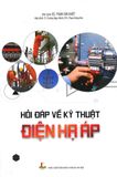  Hỏi Đáp Về Kỹ Thuật Điện Hạ Áp 